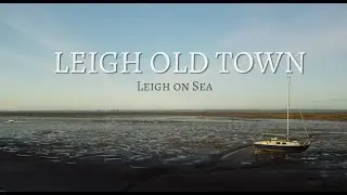 Old Leigh by Drone - Leigh on Sea, Essex - DJI Mini 2 - Aerial Videography