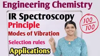 Vibrational Spectroscopy | IR SPECTROSCOPY | ENGINEERING CHEMISTRY | Full explanation in ENGLISH
