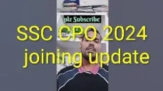 SSC CPO 2024 joining update #cisfjoiningupdate #ssc #ssccpo   #cisfsi #like #shorts