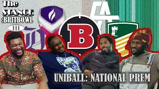 The Stance: Britbowl|Intro| Uniball: Part 1
