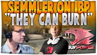 CS:GO — Semmler о подставе iBuyPower | «Steel и DaZeD должны гореть»