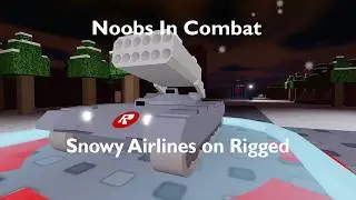 How to beat Snowy Airlines solo on Rigged (Noobs In Combat, Roblox)