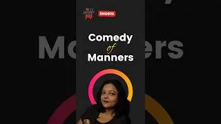 What is Comedy of Manners? Quick Explanation in 3 Minutes | YouTube Shorts 🎭 #monamimukherjee