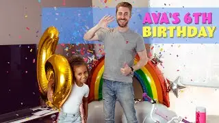 AVA'S 6TH BIRTHDAY 🎉