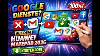 KEIN Google Play 😳 So bekommst du ALLE Apps aufs MatePad 2026