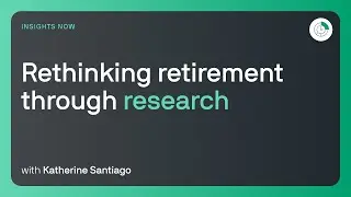 Rethinking retirement through research