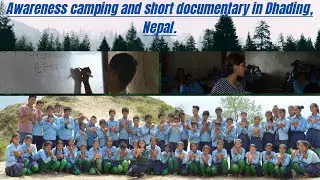 Short Nepali documentary || spreading knowledge and awareness camping to youth ||