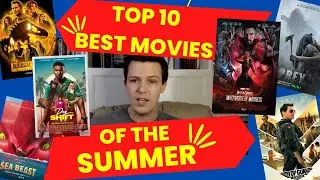 Top 10 Best Movies Of Summer 2022