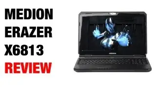 Обзор игрового ноутбука Medion Erazer X6813