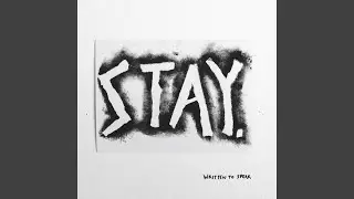 Stay