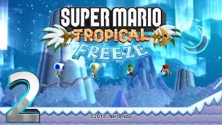 Super Mario U Tropical Freeze - Walkthrough #2
