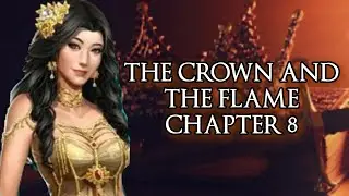 The Crown And The Flame (Fandub) Chapter 8: The Guilded Cage