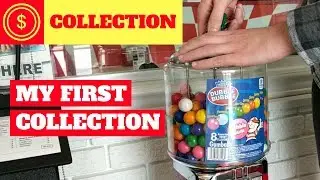 *** FIRST CANDY MACHINE COLLECTION!!! | COLLECTIONS ***