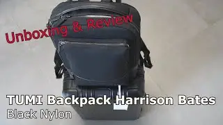 TUMI Harrison Bates Backpack - UNBOXING & REVIEW