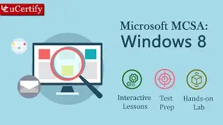 Microsoft 70-687 & 70-688 - MCSA: Windows 8.1 Complete (Course & Labs)