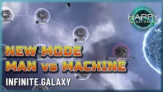 Infinite Galaxy - Man Machine Simulation - Galaxy Summit Training Mode