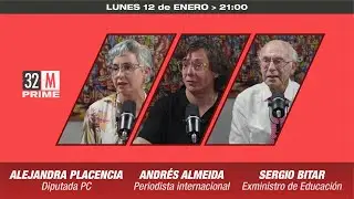 32MIN / 12 DE ENERO: ALEJANDRA PLACENCIA (PC), ANDR&Eacute;S ALMEIDA Y SERGIO BITAR (PPD)