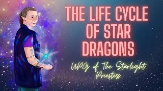 🐉 The Life Cycle of a Star Dragon 🐉