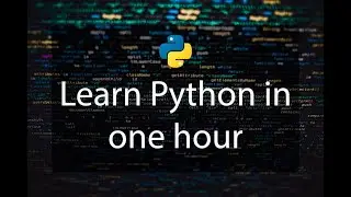 Learn PYTHON in ONE HOUR