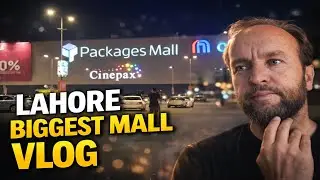 Packages Mall Lahore Full Guide Vlog | Lahore Biggest Mall 