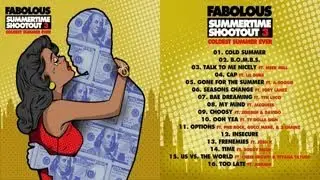Fabolous - Summertime Shootout 3 - Us vs The World ft. Chris Brown x Teyana Taylor - Explicit