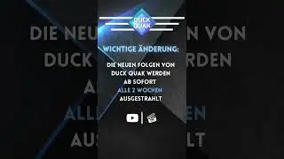 WICHTIGE &Auml;NDERUNG! - Duck Quak wird ab sofort alle 2 Wochen ausgestrahlt!