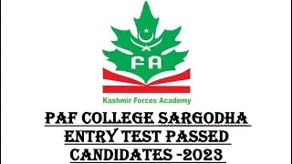 Candidates passed the PAF College Sargodha Entry Test 2023