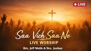 SAA VICH SAA NE | BRO.JEFF MALIK & BRO.JOSHUA | LIVE WORSHIP | BETHLEHEM SYNAGOGUE|#jeffmalik#viral 