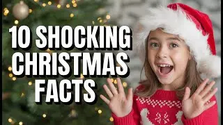 🎄 10 Christmas Facts You Never Knew (Shocking!)   #shocking Christmas facts
