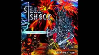 Steel Shock - With Fire & Steel (2019)