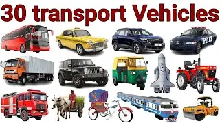 Transportation vehicles for preschoolers | Song about for preschool | vehicles name |Transports name