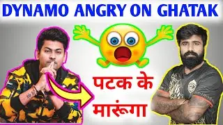 Dynamo Angry On Ghatak | Dynamo Gaming