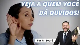 VEJA A QUEM VOC&Ecirc; D&Aacute; OUVIDOS | Por PRSODRE
