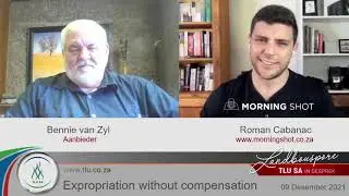 Landbouspore - TLU SA in gesprek met Roman Cabanac van MORNING SHOT ivm Onteiening sonder vergoeding