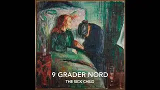 9 grader nord - The Sick Child