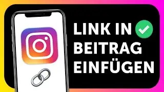Link in Instagram Beitrag einf&uuml;gen | Einfach erkl&auml;rt Tutorial