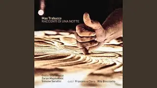 Il mio viaggio (feat. Giulio Scaramella, Zoran Majstorovic, Simone Serafini, Francesco Clera)