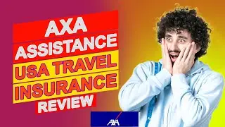 AXA Assistance USA Travel Insurance Review - Is It The Right Insurance Provider For You?