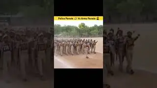 Police parade vs army parade 🤣🥷🇮🇳 #shorts #army #police