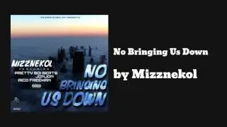 N.B.U.D.-Mizznekol ft Pretty Boi Beats x JonJon x Rico Freeman