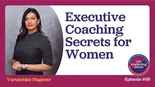 Executive Coaching Secrets for Women
