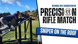 NRA UK Precision Rifle Match - Sniper on the Roof - Accuracy International ATXC .308