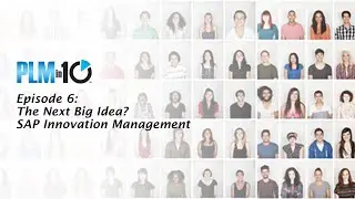 PLMin10   EP06 The Next Big Idea SAP Innovation Management