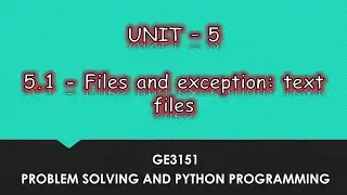 Files And Exception: Text Files And Binary File | Tamil | UNIT-5 CSE | P23 | #GE3151 | Quick Through