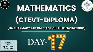 1st Semester Math | HA,Pharmacy,Lab,Engineering,Agriculture | CTEVT Diploma Mathematics | Part-17 |