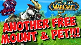 How To Get Another FREE WOW Mount & Pet!!! (Ends 13 Dec 2022)