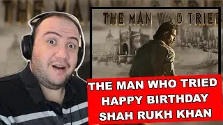 The Man Who Tried | Happy Birthday Shah Rukh Khan | Tribute To SRK | SRK Squad | PRODUCER REACTS