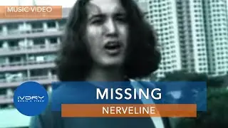 Nerveline - Missing (Official Music Video)