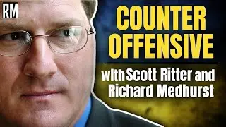 Scott Ritter Interview: Ukraine Counteroffensive Analysis and More: Richard Medhurst LIVE