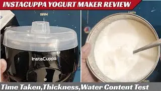 InstaCuppa Yogurt Maker&ndash;Tested & Reviewed | InstaCuppa Curd Maker Review | Best Yogurt Maker India